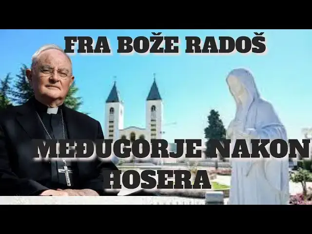 Video thumbnail for FRA BOŽE RADOŠ -  MEĐUGORJE NAKON HOZERA