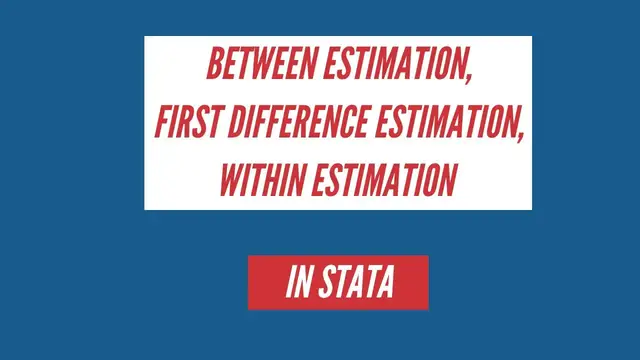 Video thumbnail for Between, First Difference and Within Estimation in Stata