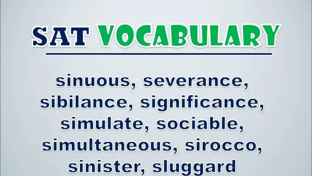 Video thumbnail for SAT Vocabulary: Sinuous, Severance, Sibilance, Significance, Simulate, Sociable, Simultaneous