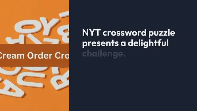Video thumbnail for NYT Classic Ice Cream Order Crossword Clue Puzzle Answer from September 30, 2024