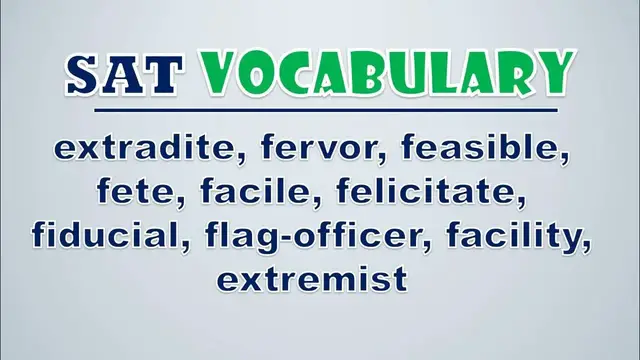 Video thumbnail for SAT Vocabulary: Extradite, Fervor, Feasible, Fete, Facile, Felicitate, Fiducial, Flag officer