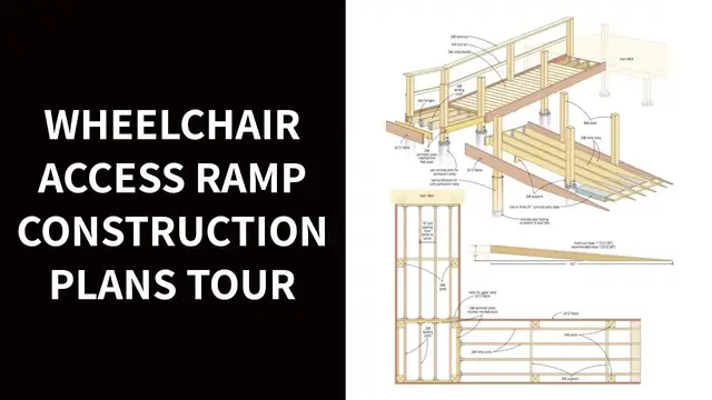 Video thumbnail for Wheelchair Access Ramp Construction Plans Tour