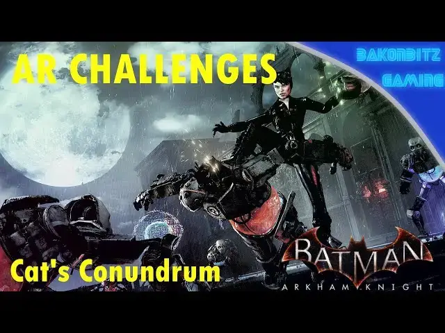 Video thumbnail for [Extra] Batman: Arkham Knight - AR Challenges | Cat's Conundrum