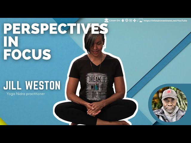 Video thumbnail for Jill Weston | Yoga Nidra Practitioner - Mindfulness and the Importance of Being at Peace