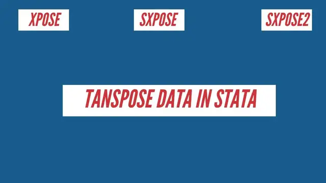 Video thumbnail for Transpose Data in Stata | Xpose, sxpose, sxpose2