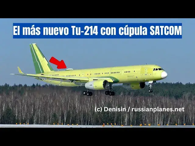 'Video thumbnail for Tu-214: El avión VIP avanzado de Rusia con tecnología SATCOM'