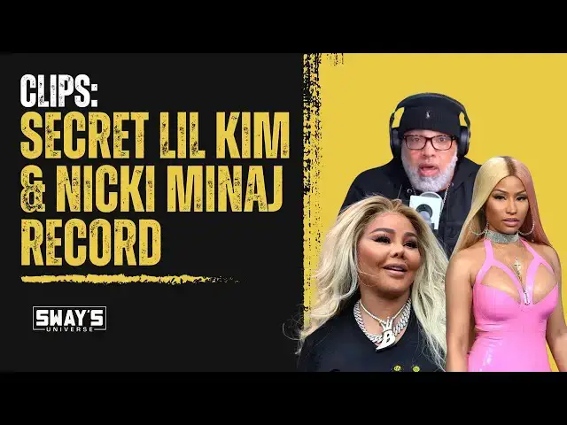 Video thumbnail for The Secret Record Leak: Lil Kim & Nicki's Untold Story! | SWAY’S UNIVERSE