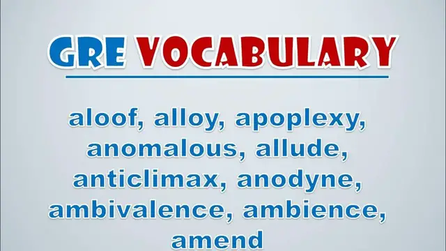 Video thumbnail for GRE Vocabulary: Aloof, Alloy, Apoplexy, Anomalous, Allude, Anticlimax, Anodyne, Ambivalence, Ambien