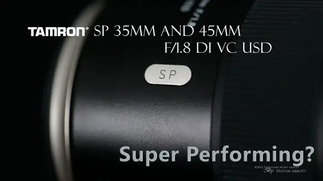 Video thumbnail for Tamron 35 and 45mm f/1.8 VC - Are They Super Performing?