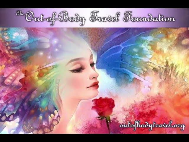 Video thumbnail for Out of Body Travel Foundation, Welcome, Out of Body Travel, Out of Body Experiences