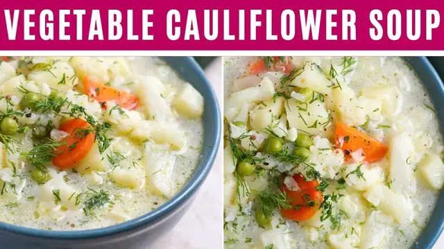 'Video thumbnail for VEGETABLE CAULIFLOWER SOUP I creamy, chunky, lunch'