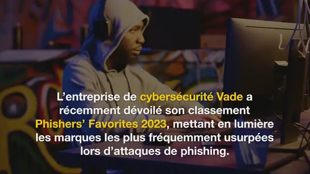 Video thumbnail for Phishing : Quelles sont les marques les plus usurpées ?