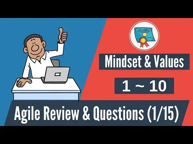 'Video thumbnail for 150 Agile Questions & Review: #1-10 (Mindset & Values)'