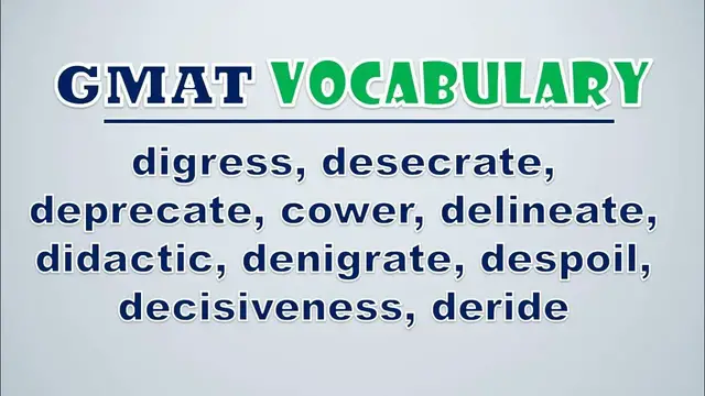 Video thumbnail for GMAT Vocabulary: Digress, Desecrate, Deprecate, Cower, Delineate, Didactic, Denigrate, Despoil