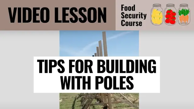 Video thumbnail for VIDEO   TIPS FOR BUILDING WITH POLES