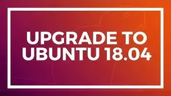 Video thumbnail for How to Upgrade To Ubuntu 18.04 from Ubuntu 17.10