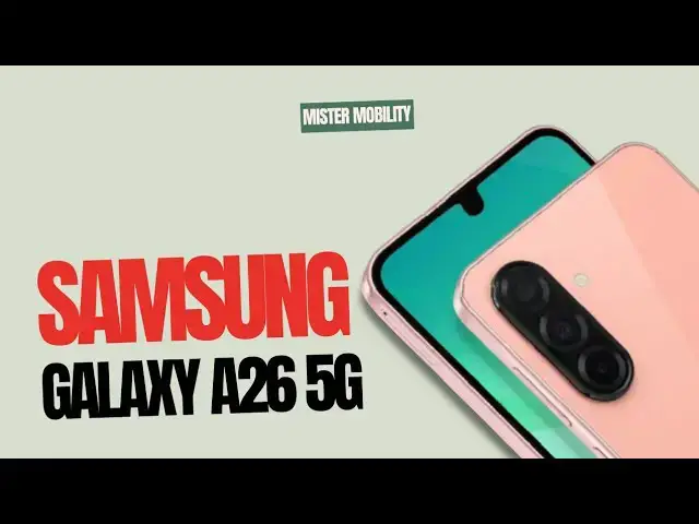 Video thumbnail for Samsung Galaxy A26 5G Features, Prices