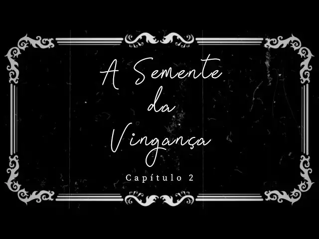Video thumbnail for 🔪 Capítulo 2 (A Semente da Vingança) - O Segredo Sombrio de Lucas