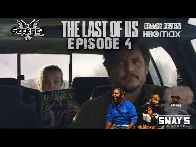 Video thumbnail for THE LAST OF US Episode 4 Breakdown | Game Easter Eggs, Ending Explained & Review | GEEKSET