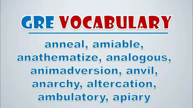 Video thumbnail for GRE Vocabulary: Anneal, Amiable, Anathematize, Analogous, Animadversion, Anvil, Anarchy