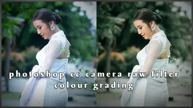 'Video thumbnail for Photoshop cc camera raw filter colour grading tutorial 2022'