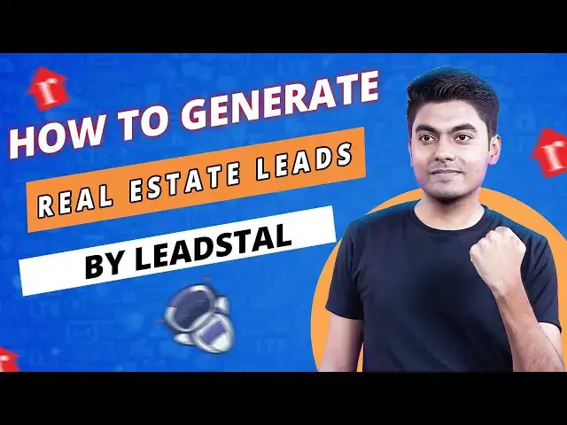 Video thumbnail for How to Generate Valid Real Estate Leads by Leadstal | Realtor | LeadStal