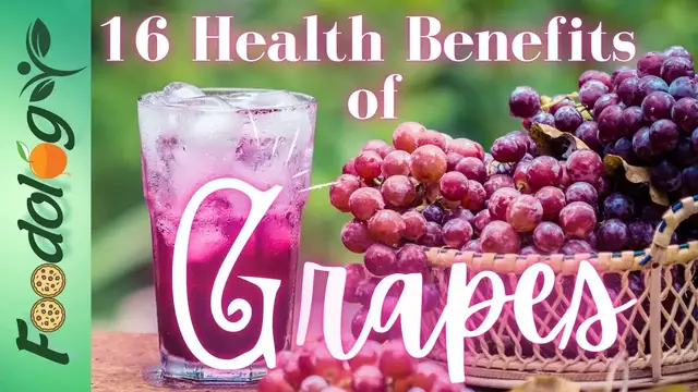 'Video thumbnail for 16 Health Benefits of Grapes | Foodology by Dr. |'