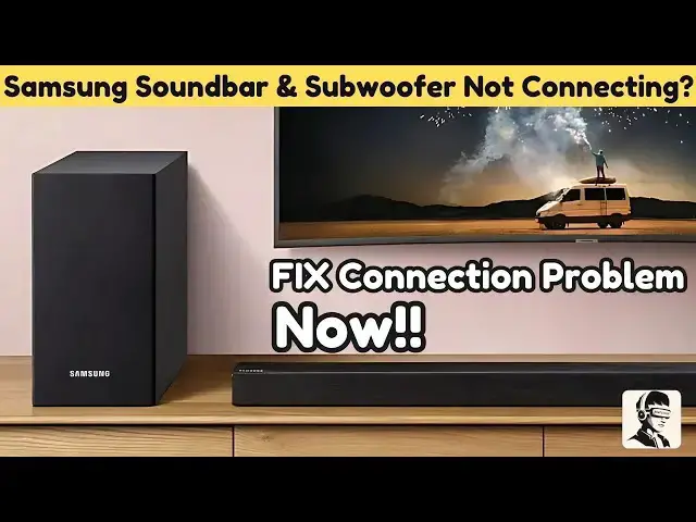 Video thumbnail for Samsung Soundbar & Subwoofer Not Connecting? Here’s the Fix!