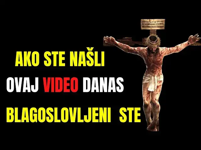 Video thumbnail for AKO STE NAŠLI OVAJ VIDEO DANAS BLAGOSLOVLJENI STE