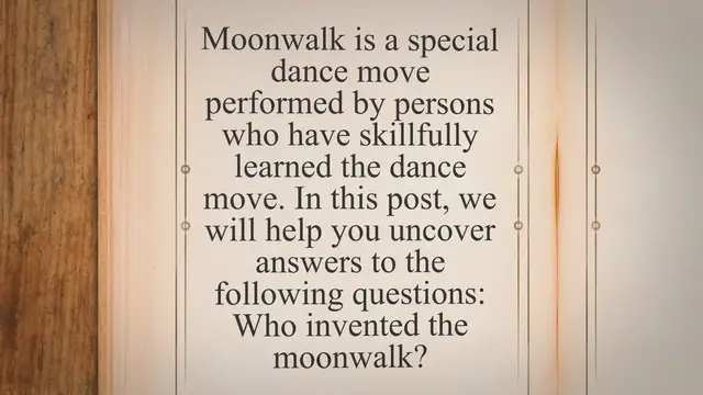 'Video thumbnail for Who invented the moonwalk? What is moonwalk? and How to do a moonwalk'