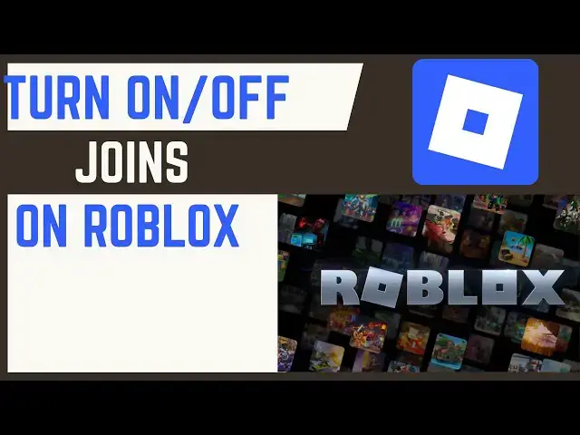 Video thumbnail for How To Turn On/Off Joins In Roblox