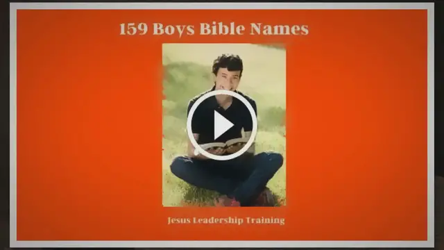 Video thumbnail for 159 Boys Bible Names (2023) ?