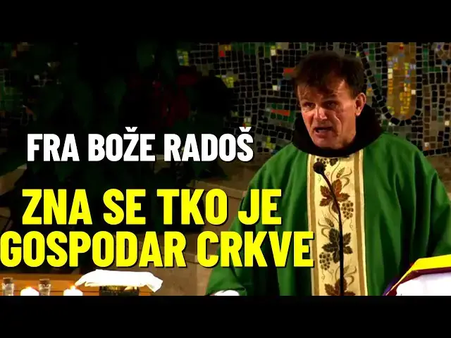 Video thumbnail for FRA BOŽE RADOŠ - ZNA SE TKO JE GOSPODAR CRKVE
