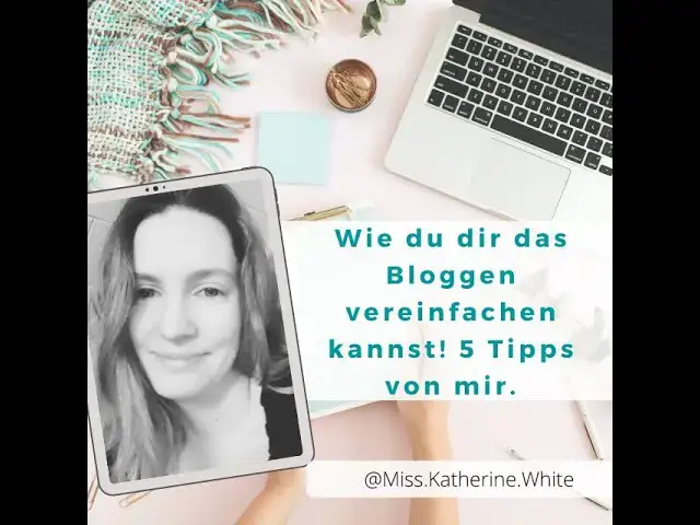 Video thumbnail for Wie du dir das Bloggen vereinfachen kannst! 5 Tipps von mir.