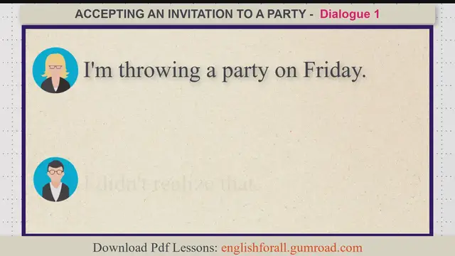 'Video thumbnail for ACCEPTING AN INVITATION TO A PARTY'