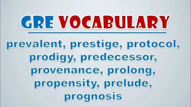 Video thumbnail for GRE Vocabulary: Prevalent, Prestige, Protocol, Prodigy, Predecessor, Provenance, Prolong