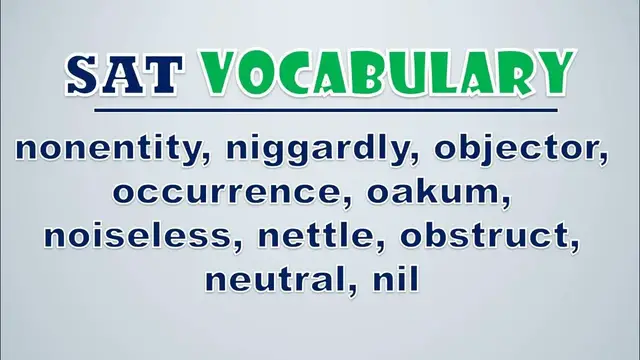 Video thumbnail for SAT Vocabulary: Nonentity, Niggardly, Objector, Occurrence, Oakum, Noiseless, Nettle, Obstruct