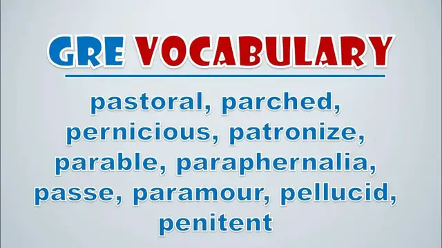 Video thumbnail for GRE Vocabulary: Pastoral, Parched, Pernicious, Patronize, Parable, Paraphernalia, Passe, Paramour
