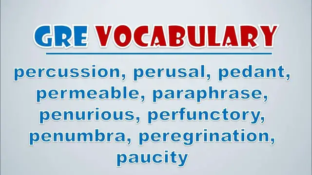 Video thumbnail for GRE Vocabulary: Percussion, Perusal, Pedant, Permeable, Paraphrase, Penurious, Perfunctory