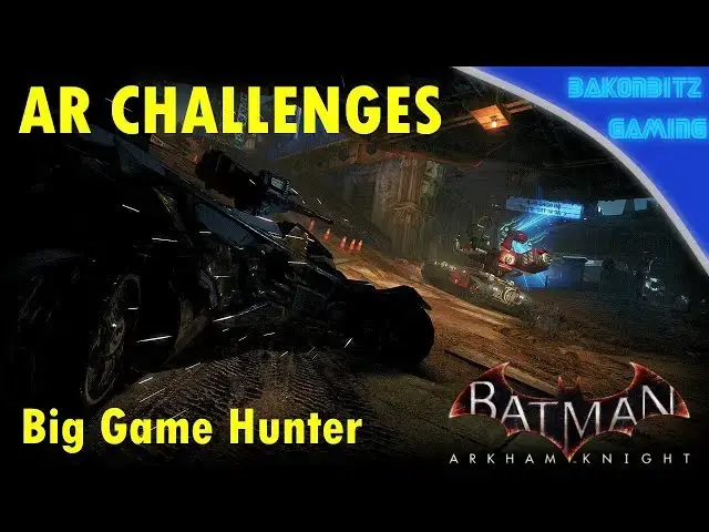 Video thumbnail for [Extra] Batman: Arkham Knight - AR Challenges | Big Game Hunter