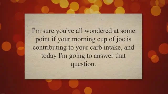 Video thumbnail for Does Coffee Have Carbs in it?