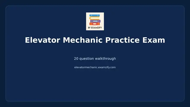Video thumbnail for Elevator Mechanic Practice Exam