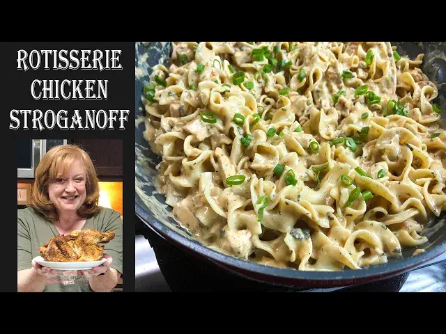 Video thumbnail for EASY ROTISSERIE CHICKEN STROGANOFF | A Delicious Chicken Twist on an Old Classic Recipe