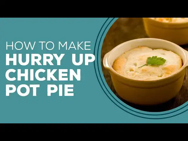 Video thumbnail for Blast from the Past: Hurry Up Chicken Pot Pie Recipe | Chicken Recipes for Dinner