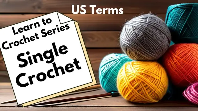 'Video thumbnail for LEARN TO CROCHET Part 1: Single Crochet Stitch - US Terms'