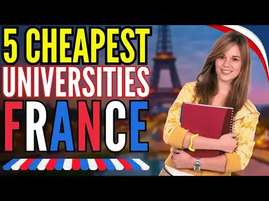 'Video thumbnail for 5 Cheapest Universities in France for International Students - Study Abroad'