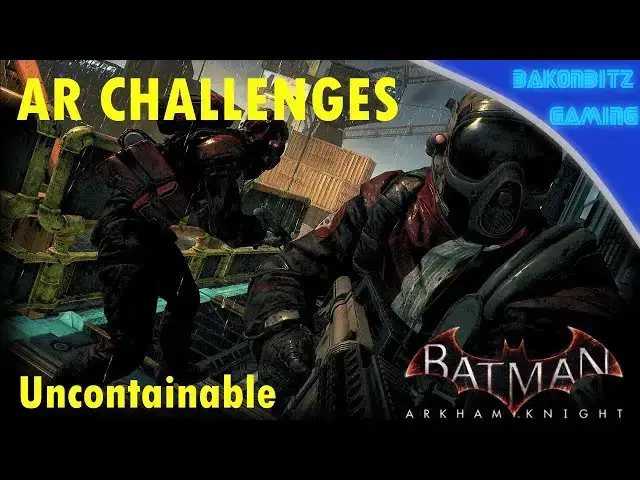 Video thumbnail for [Extra] Batman: Arkham Knight - AR Challenges | Uncontainable