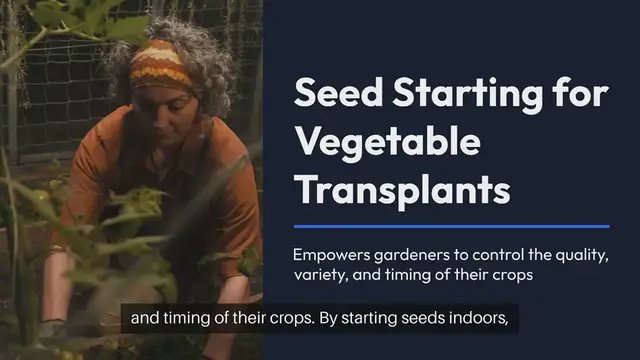 Video thumbnail for Seed Starting for Vegetable Transplants