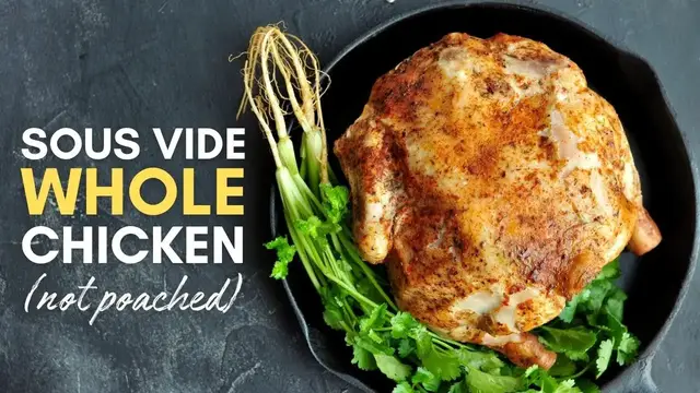 'Video thumbnail for Sous Vide Whole Chicken (Not Poached)'