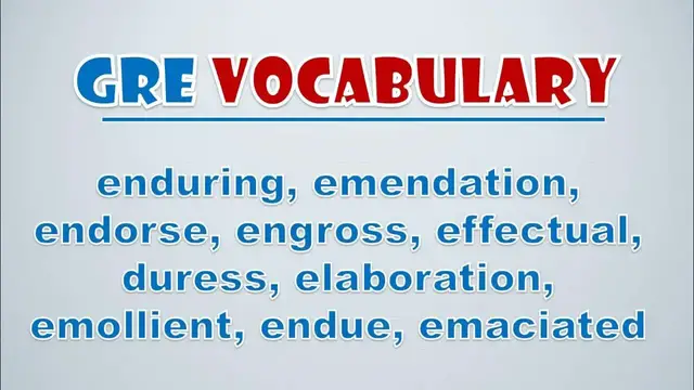 Video thumbnail for GRE Vocabulary: Enduring, Emendation, Endorse, Engross, Effectual, Duress, Elaboration, Emollient